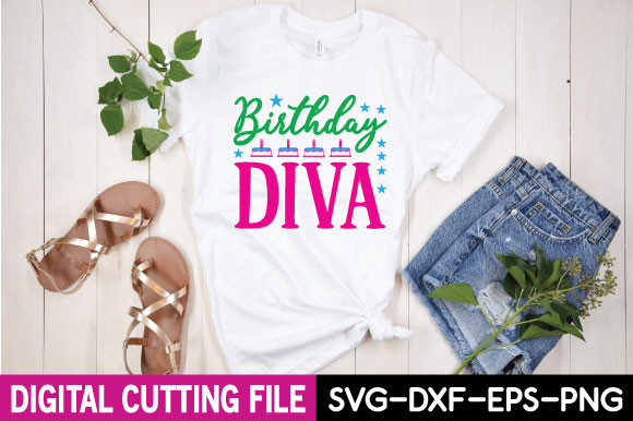 Birthday Diva SVG Graphics for T-Shirt Designs