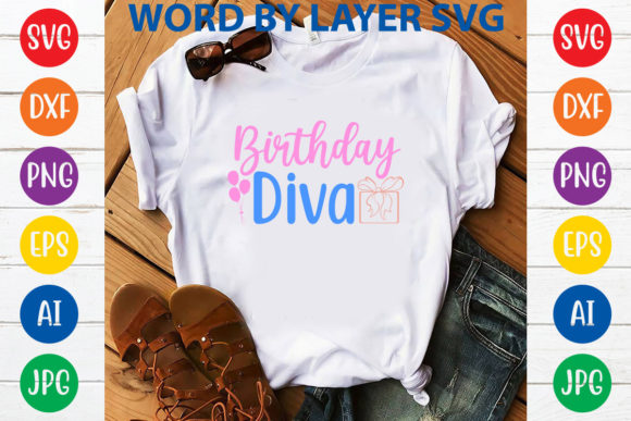Birthday Diva SVG: Graphics & T-Shirt Designs for Crafters