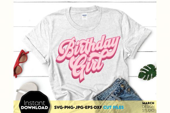 Birthday Girl Shirt Design Gift for Crafts and Graphics