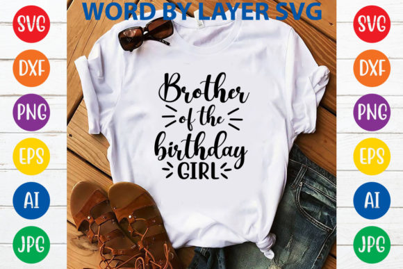 Brother of the Birthday Girl SVG Design & Graphics Review