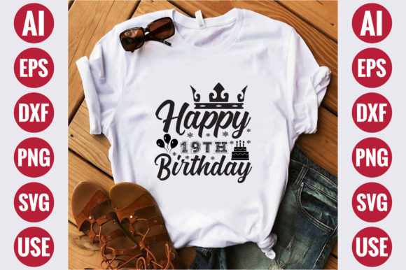 Happy 19th Birthday Graphics & T-Shirt Designs Review