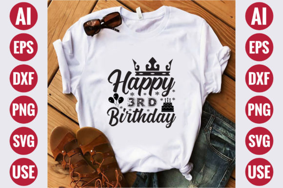 Happy 3rd Birthday: Graphics & T-Shirt Designs for Publishers