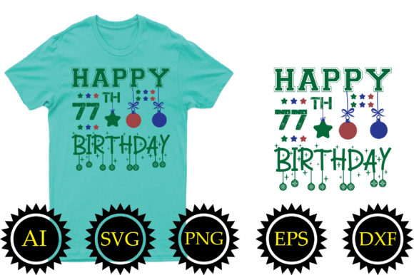 Happy 77th Birthday SVG Design Graphics