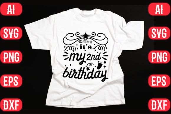 It's My 2nd Birthday Graphics Review for T-Shirt Designs